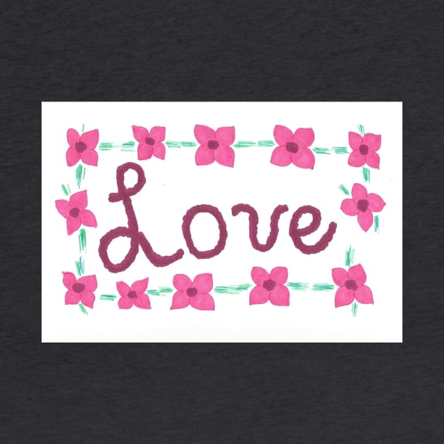 Love- Hand Lettered with Flowers by DanielleGensler